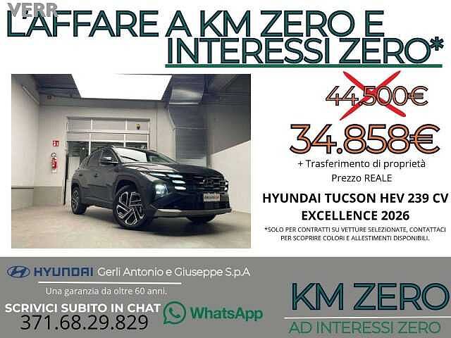 Hyundai TUCSON 1.6 hev Exellence 2wd auto-KM ZERO PREZZO REALE, S