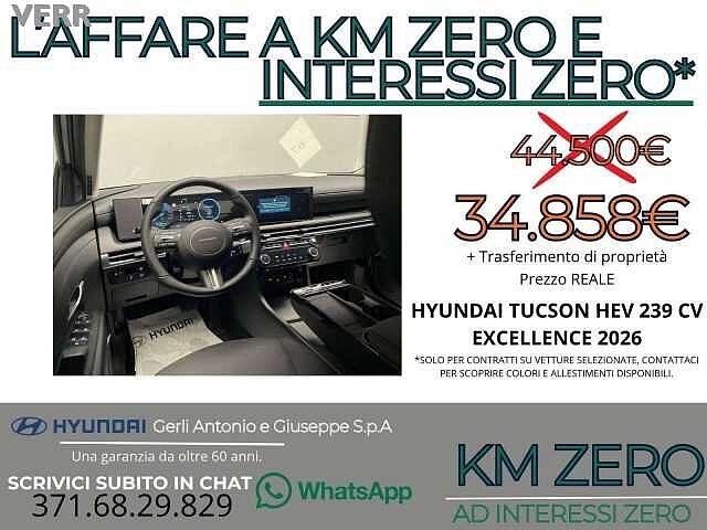 Hyundai TUCSON 1.6 hev Exellence 2wd auto-KM ZERO PREZZO REALE, S