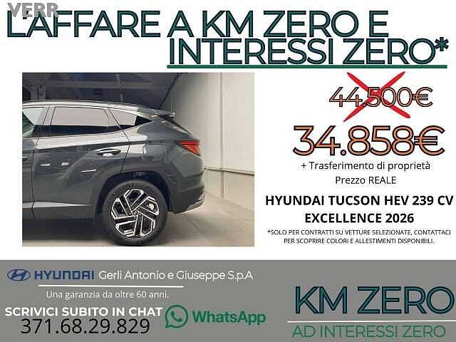 Hyundai TUCSON 1.6 hev Exellence 2wd auto-KM ZERO PREZZO REALE, S
